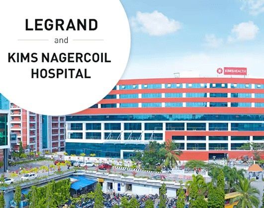 Legrand accelerates critical power infrastructure for KIMS Nagercoil Hospital