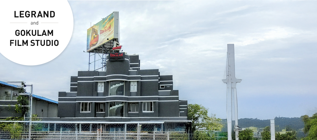 Legrand powers state-of-the-art Gokulam film studio