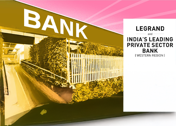 Legrand elevating electrical infrastructure for the BFSI sector
